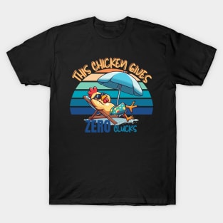 This Chicken gives Zero Clucks T-Shirt